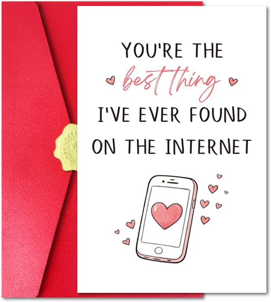 Romantic Valentine¡¯s Day Card for Boyfriend Girlfriend, Sweet Valentine¡¯s Day Card with Red Envelope and Sticker for Him Her Friend, You're the Best Thing I've Ever Found on the Internet