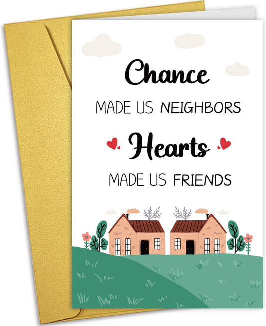 Heartfelt Neighbor Card for Him Her, Perfect Appreciation Card for New Neighbors, Housewarming Card for Neighbor Coming or Leaving, Festive Everyday Wishes for New Home
